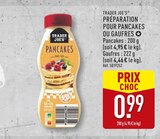 Préparation pour pancakes ou gaufres - Trader Joe's en promo chez Aldi Préparation pour pancakes ou gaufres - Trader Joe's dans le catalogue Aldi