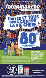 Intermarché Catalogue "TOUTES ET TOUS UNIS CONTRE LA VIE CHÈRE.", 20 pages, Issy-les-Moulineaux, 11/06/2025 - 22/06/2025 Intermarché Catalogue "TOUTES ET TOUS UNIS CONTRE LA VIE CHÈRE.", 20 pages, Issy-les-Moulineaux, 11/06/2025 - 22/06/2025