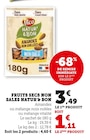 Fruits secs non salés Natur'& Bon à Super U dans Villeurbanne Fruits secs non salés Natur'& Bon à Super U dans Villeurbanne