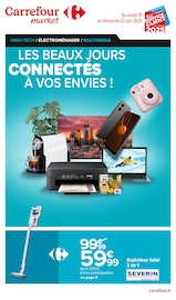 D'autres offres dans le catalogue "LES BEAUX JOURS CONNECTÉS À VOS ENVIES !" de Carrefour Market D'autres offres dans le catalogue "LES BEAUX JOURS CONNECTÉS À VOS ENVIES !" de Carrefour Market à la page 1