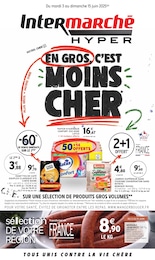 Catalogue Intermarché "EN GROS, C'EST MOINS CHER", 52 pages, 03/06/2025 - 15/06/2025 Prospectus Intermarché "EN GROS, C'EST MOINS CHER", 52 pages, 03/06/2025 - 15/06/2025