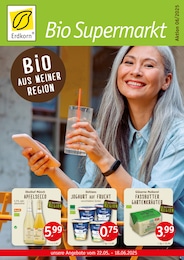 Erdkorn Biomarkt Prospekt für Neumünster mit 6 Seiten Erdkorn Biomarkt Prospekt für Neumünster: "Aktuelle Angebote", 6 Seiten, 22.05.2025 - 18.06.2025