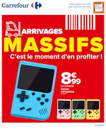 Prospectus Supermarchés Carrefour en cours, ARRIVAGES MASSIFS : C’est le moment d’en profiter !, 25 pages, 10/06/2025 - 14/07/2025 Catalogue Supermarchés Carrefour en cours à Paris et alentours, ARRIVAGES MASSIFS : C’est le moment d’en profiter !, 25 pages, 10/06/2025 - 14/07/2025