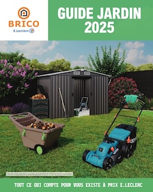 Prospectus E.Leclerc de la semaine "GUIDE JARDIN 2025" avec 1 pages, valide du 18/02/2025 au 31/12/2025 pour Lille et alentours