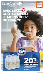Catalogue Supermarchés de Carrefour Market à Orléans Prospectus Carrefour Market à Orléans, "AVEC LE CLUB GOÛTEZ AU BIO LE MOINS CHER DE FRANCE", 22 pages, 02/06/2025 - 15/06/2025