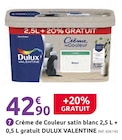 Crème de Couleur satin blanc - DULUX VALENTINE en promo chez Mr.Bricolage Crème de Couleur satin blanc - DULUX VALENTINE dans le catalogue Mr.Bricolage